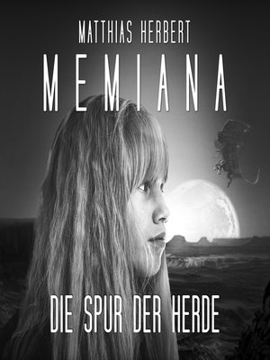cover image of Die Spur der Herde--Memiana, Band 3 (Ungekürzt)